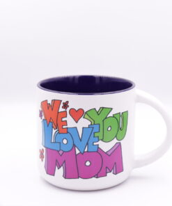Κούπα "We love you Mom"